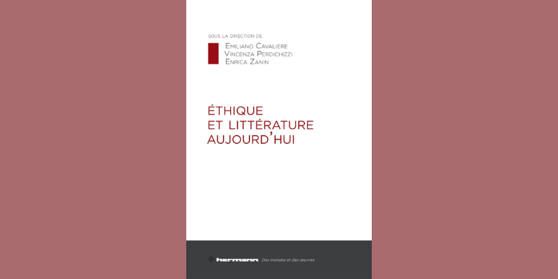 Éthique et littérature aujourd'hui