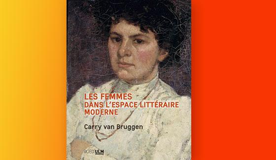 Les Femmes dans l’espace littéraire moderne